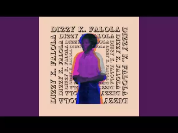 Dizzy K. Falola - Omoge